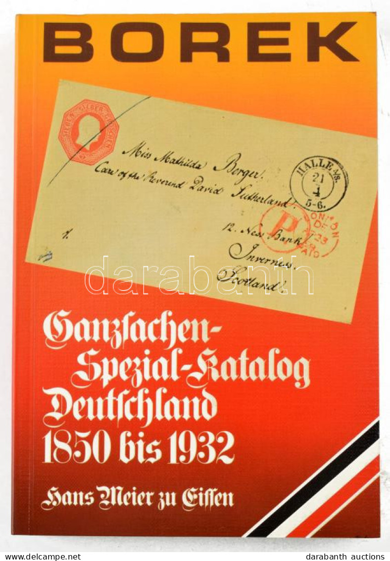 BOREK: Német Díjjegyes Speciál Katalógus 1850-1932 - Andere & Zonder Classificatie