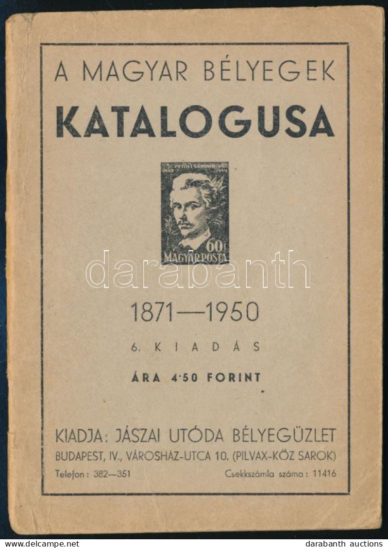 A Magyar Bélyegek Katalógusa 1871-1950; Jászai Utóda Bélyegüzlet, Bp. - Otros & Sin Clasificación