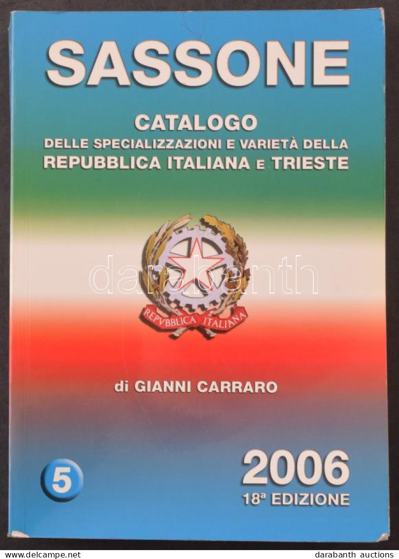 Sassone 2006 Olasz Köztársaság és Trieszt Speciál Katalógus - Other & Unclassified