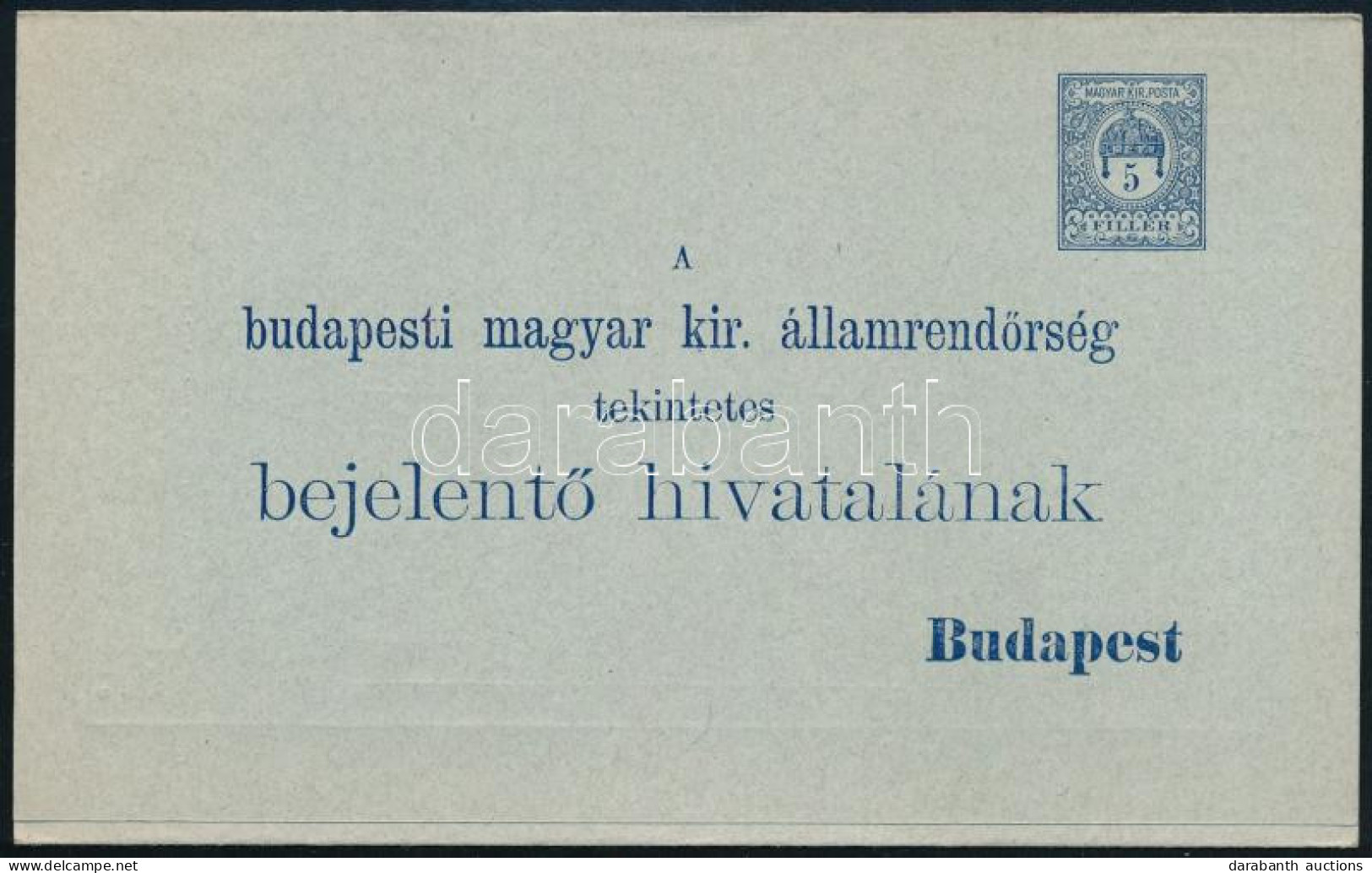 1902 Rendőrségi Bejelentő Lap 5f Használatlan Díjjegyes Nyomtatvány - Other & Unclassified