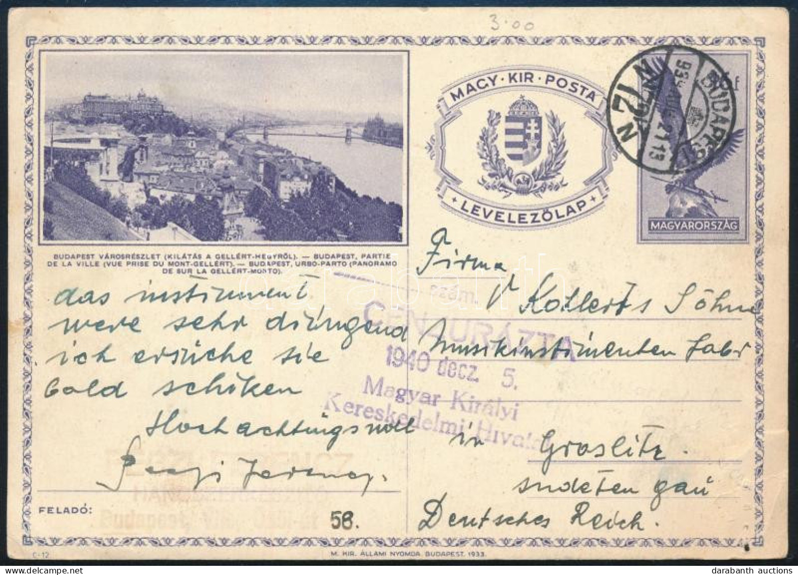 1939 Cenzúrás 6f Díjjegyes Levelezőlap Németországba "CENZÚRÁZTA Magyar Királyi Kereskedelmi Hivatal" - Autres & Non Classés