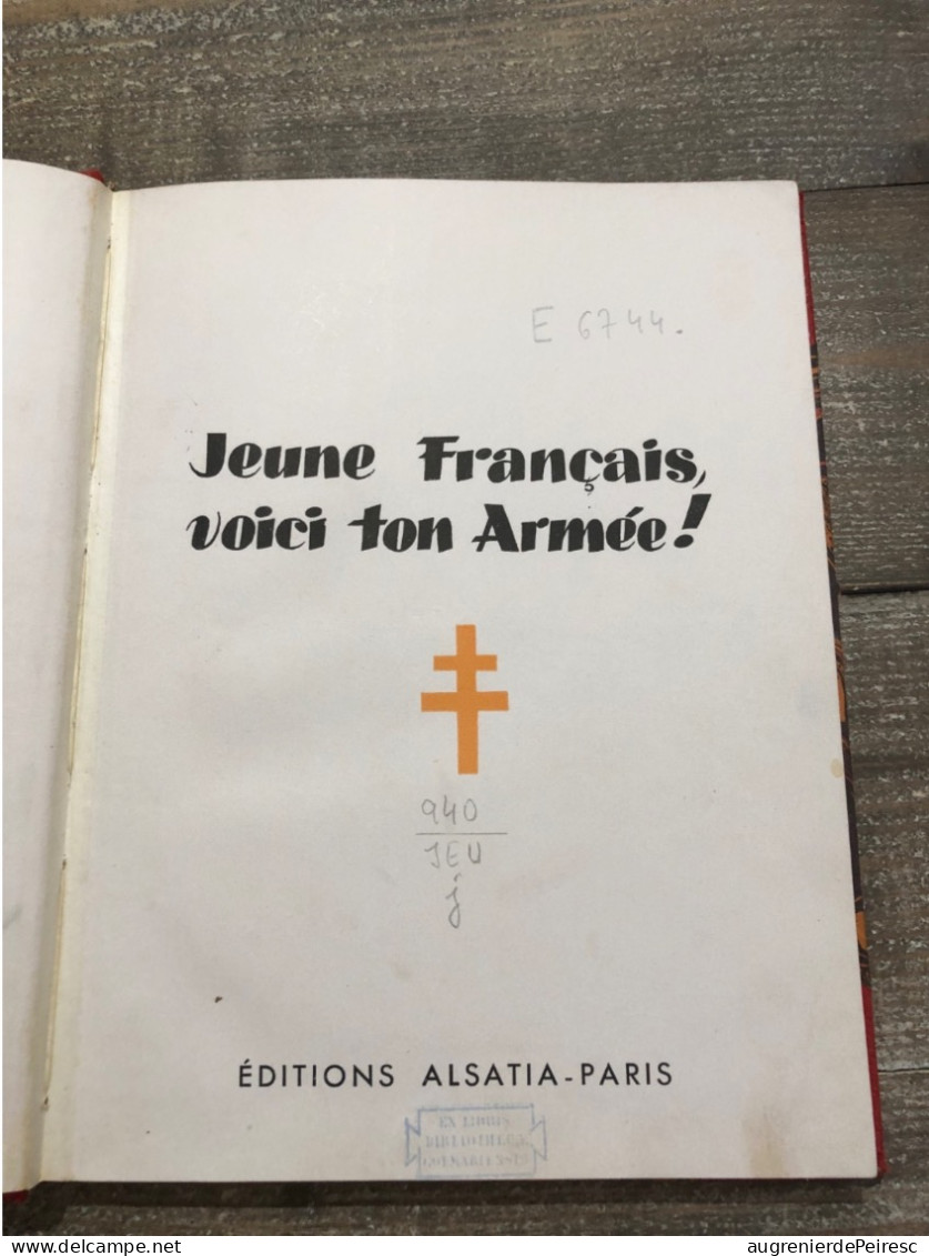 Livre Jeunes Français, Voici Ton Armée 1945 - 1939-45