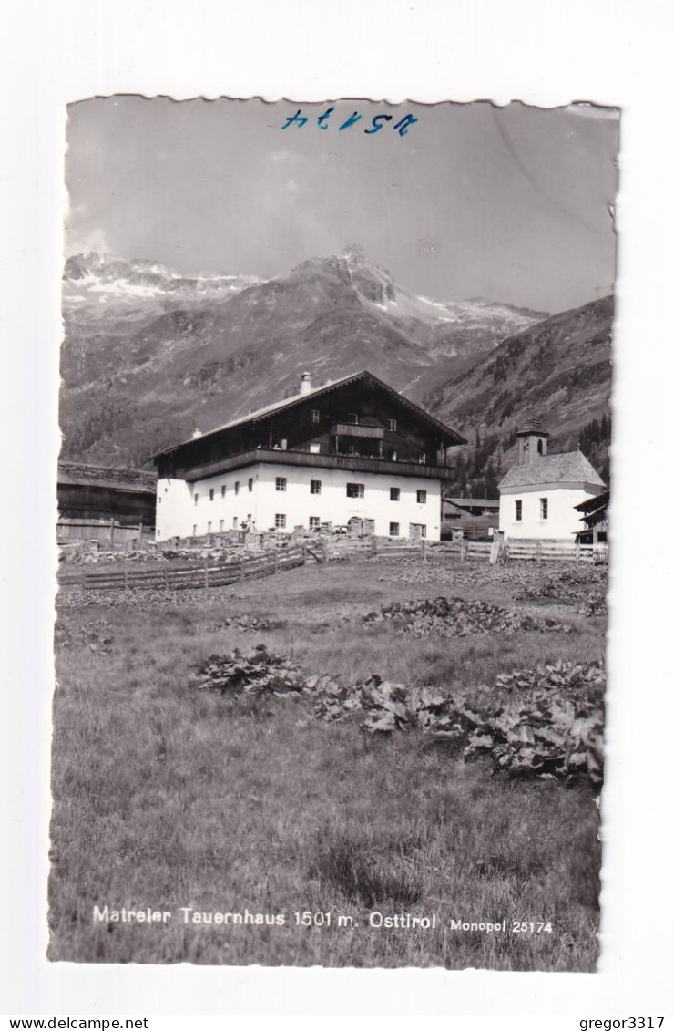 E6116) MATREI In Osttirol - Matreier Tauernhaus - Monopol FOTO AK 25174 - Matrei In Osttirol