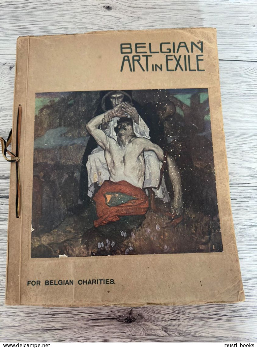 (1914-1918) Belgian Art In Exile. - Andere & Zonder Classificatie
