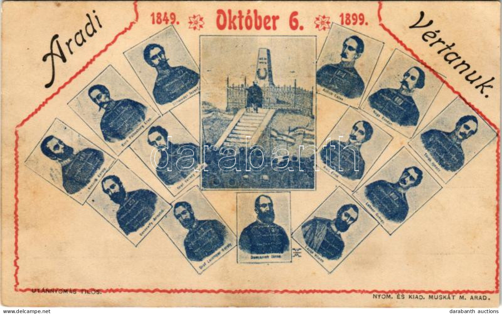 ** T3 Arad, 1849-1899 Október 6. Aradi Vértanúk. Muskát M. Kiadása / The 13 Martyrs Of Arad. Art Nouveau (fl) - Ohne Zuordnung