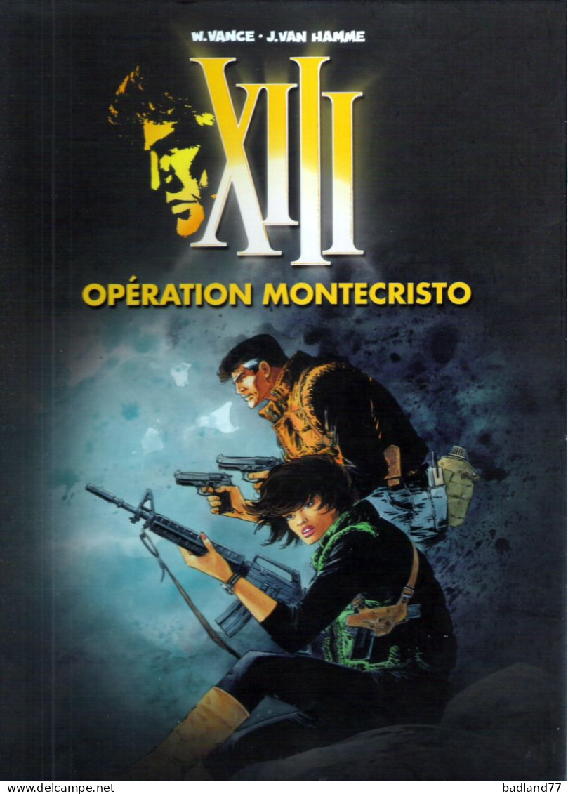 BD DARGAUD - XIII - Opération Montecristo  Tome 15 - Other & Unclassified