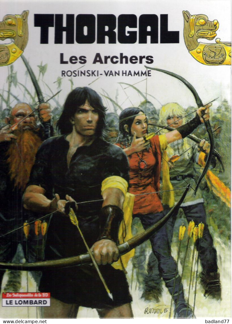 BD LE LOMBARD - THORGAL - 9 . Les Archers - ROSINSKI - VAN HAMME    * - Other & Unclassified