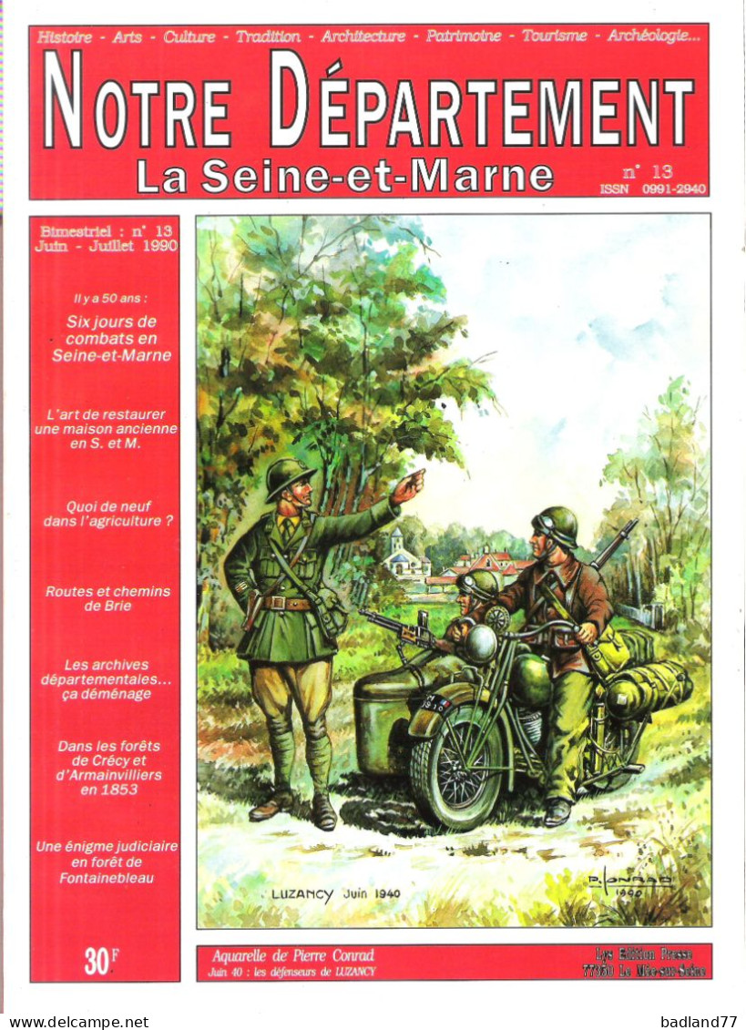 Revue Notre Département La Seine-et-Marne - N°13 - Six Jours Combats En S&M - Tourism & Regions