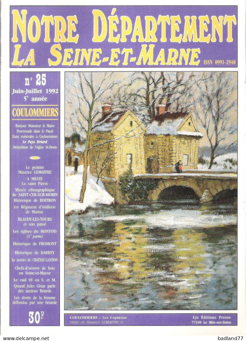 Revue Notre Département La Seine-et-Marne - N°25 - Coulommiers - Blandy Les Tours Et Son Passé - Toerisme En Regio's