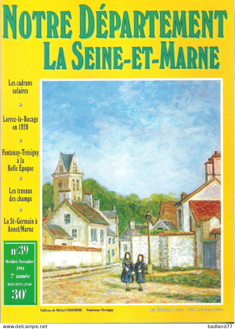 Revue Notre Département La Seine-et-Marne - N°39 - Lorrez-le-Bocage - Fontenay-Trésigny - Tourisme & Régions
