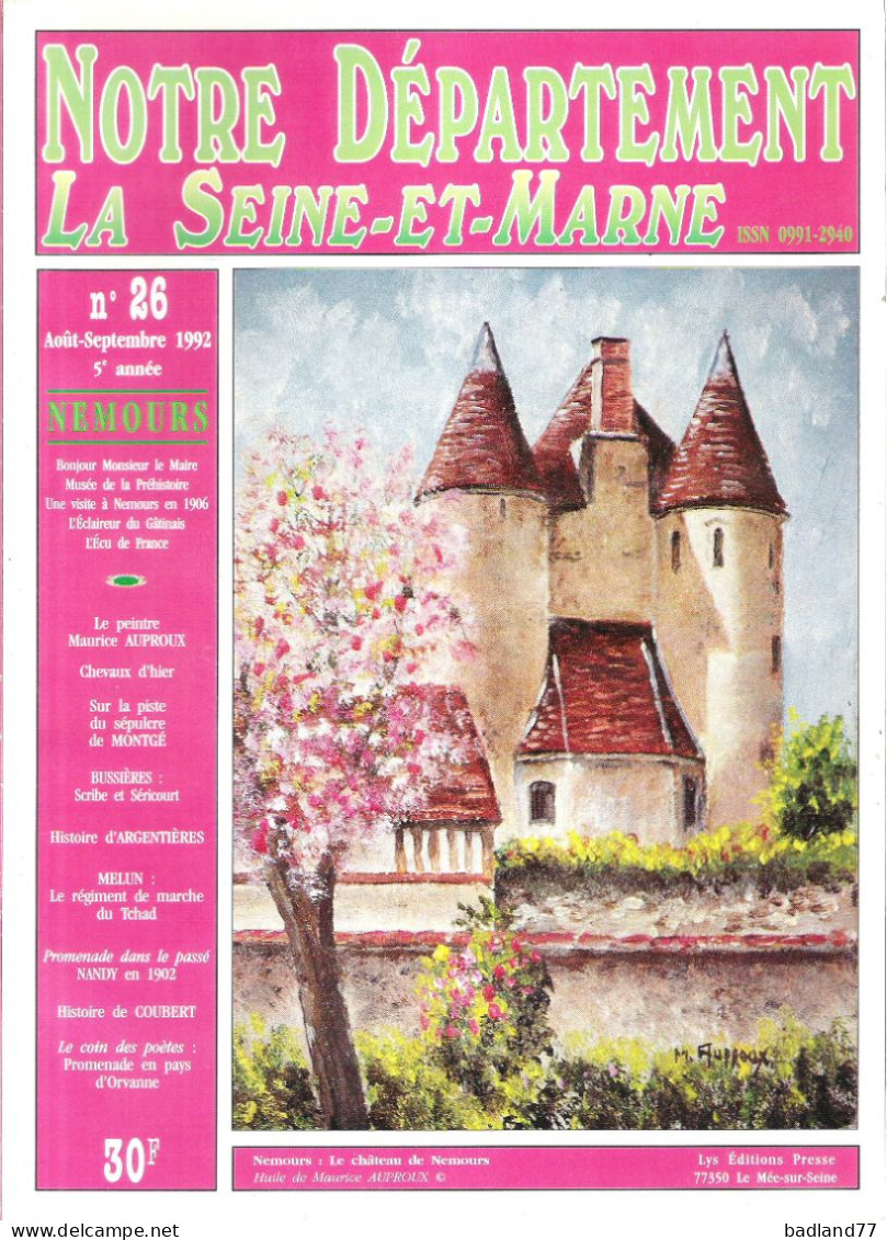 Revue Notre Département La Seine-et-Marne - N°26 - Nemours - Tourismus Und Gegenden