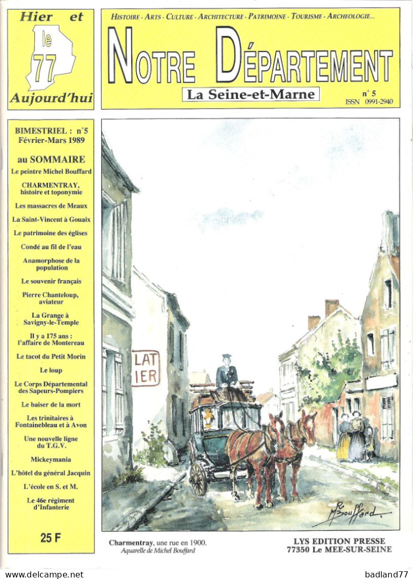 Revue Notre Département La Seine-et-Marne - N°05 - Charmentray - Massacres De Meaux - Tourism & Regions