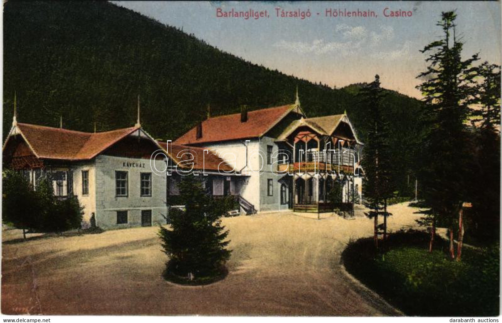 T2/T3 1917 Barlangliget, Höhlenhain, Tatranská Kotlina (Magas-Tátra, Vysoké Tatry); Kávéház és Társalgó. Wlaszlovits Gus - Non Classés
