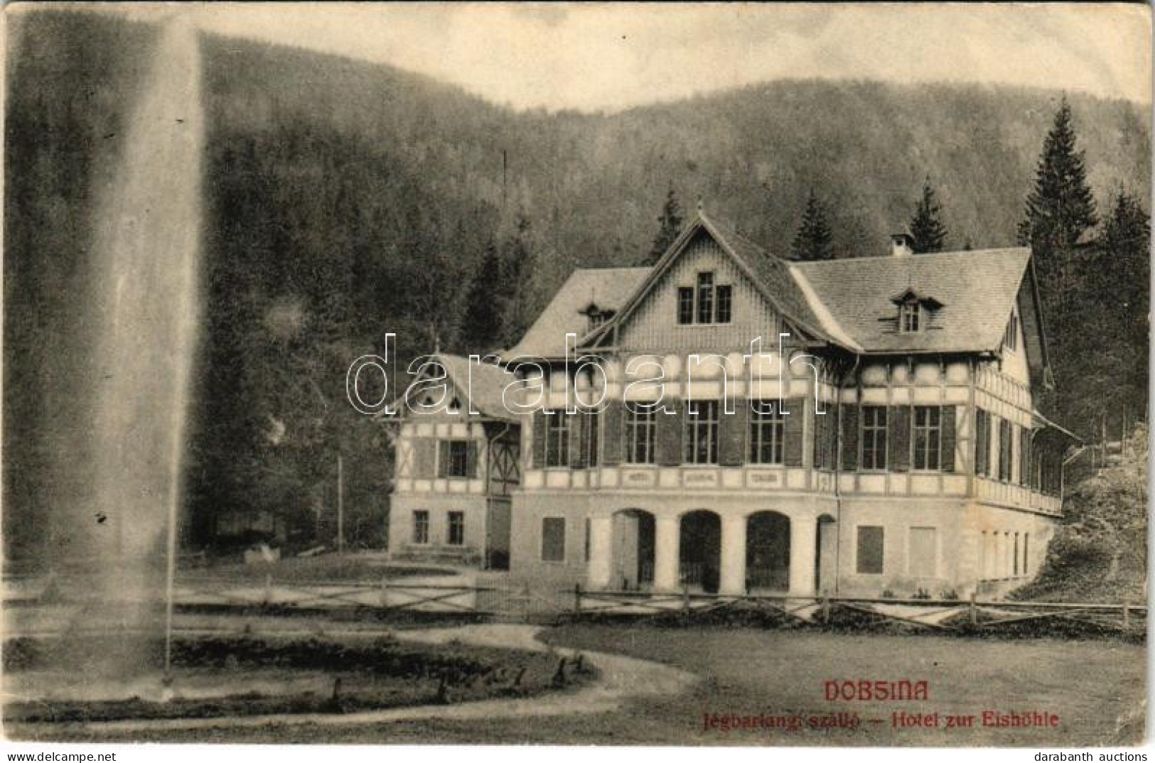 T2/T3 1910 Dobsina, Dobschau; Jégbarlangi Szálloda. Feitzinger Ede Kitüntetett Műkiadása 106. / Hotel Zur Eishöhle / Hot - Unclassified