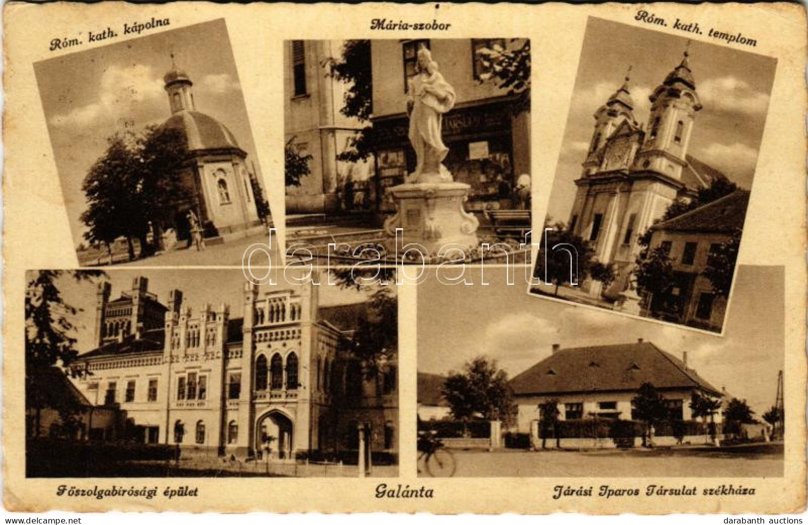 T2/T3 1940 Galánta, Római Katolikus Templom és Kápolna, Mária Szobor, Főszolgabírósági épület (Esterházy Kastély), Járás - Unclassified