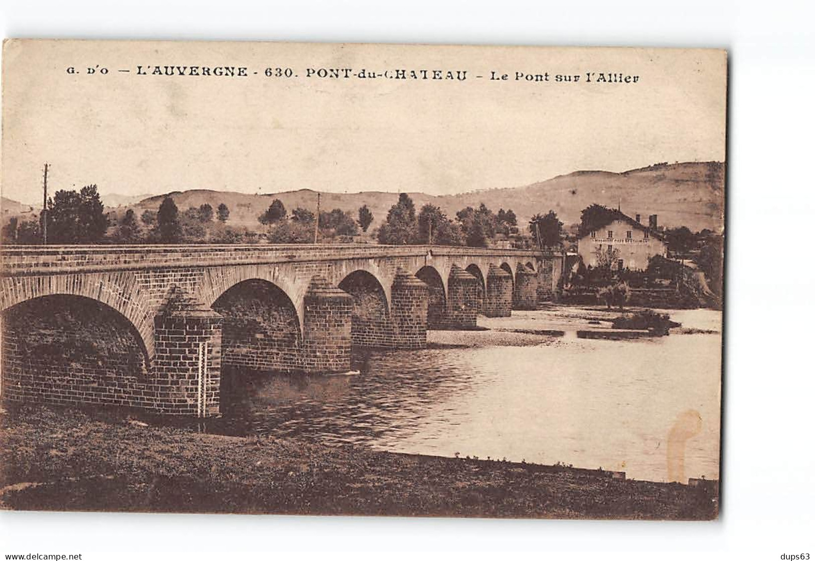 PONT DU CHATEAU - Le Pont Sur L'Allier - Très Bon état - Pont Du Chateau