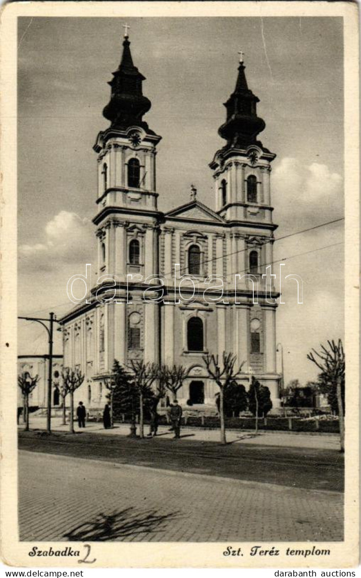 T2/T3 1944 Szabadka, Subotica; Szt. Teréz Templom / Church (fa) - Unclassified