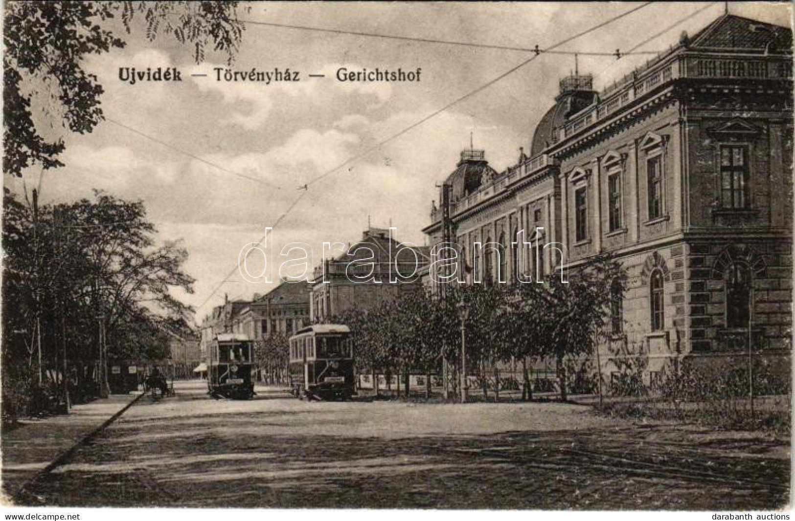 T2/T3 1915 Újvidék, Novi Sad; Törvényház, Villamosok. Urbán Ignác Kiadása / Gerichtshof / Court, Trams (EK) - Unclassified
