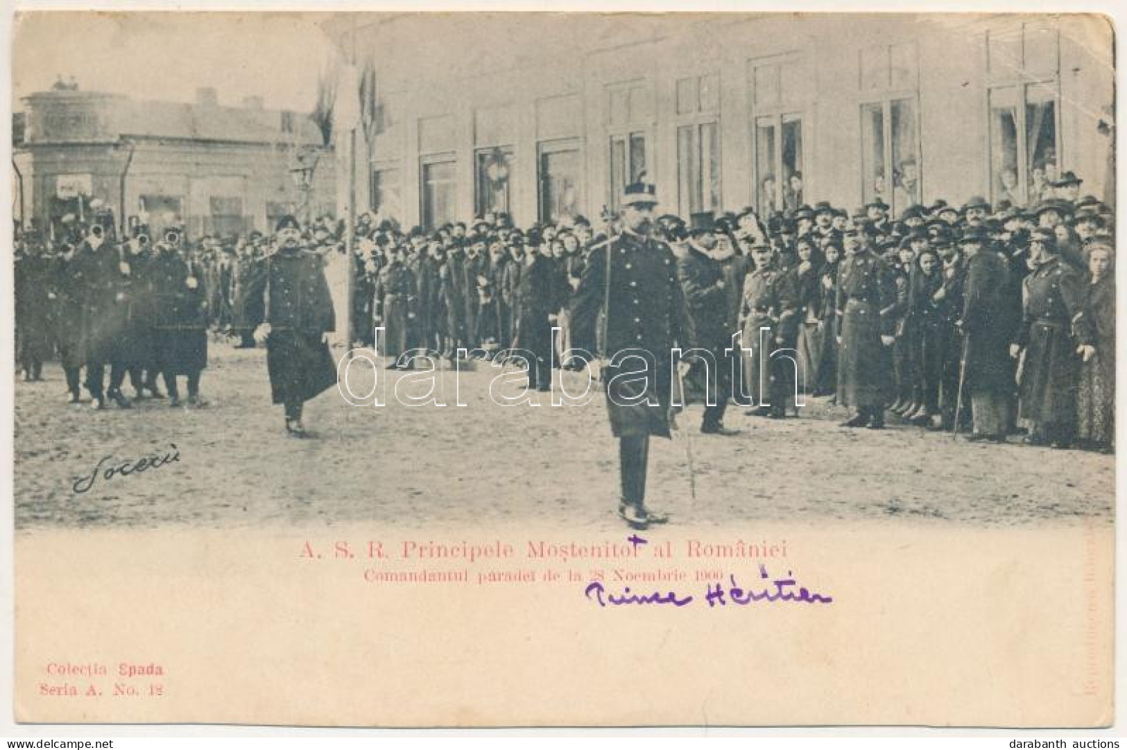 * T4 1901 Bucharest, Bukarest, Bucuresti, Bucuresci; A.S.R. Principele Mostenitor Al Romaniei. Comandantul Paradei De La - Ohne Zuordnung
