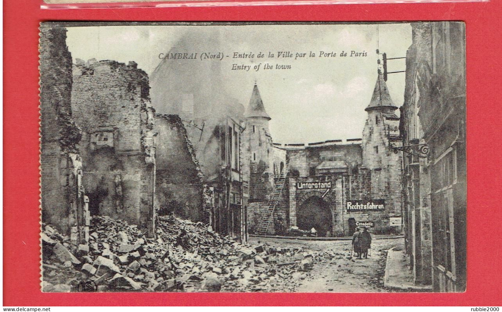 CAMBRAI 1921 ENTREE DE LA VILLE PAR LA PORTE DE PARIS RUINES GUERRE 1914 1918 CARTE EN TRES BON ETAT - Cambrai