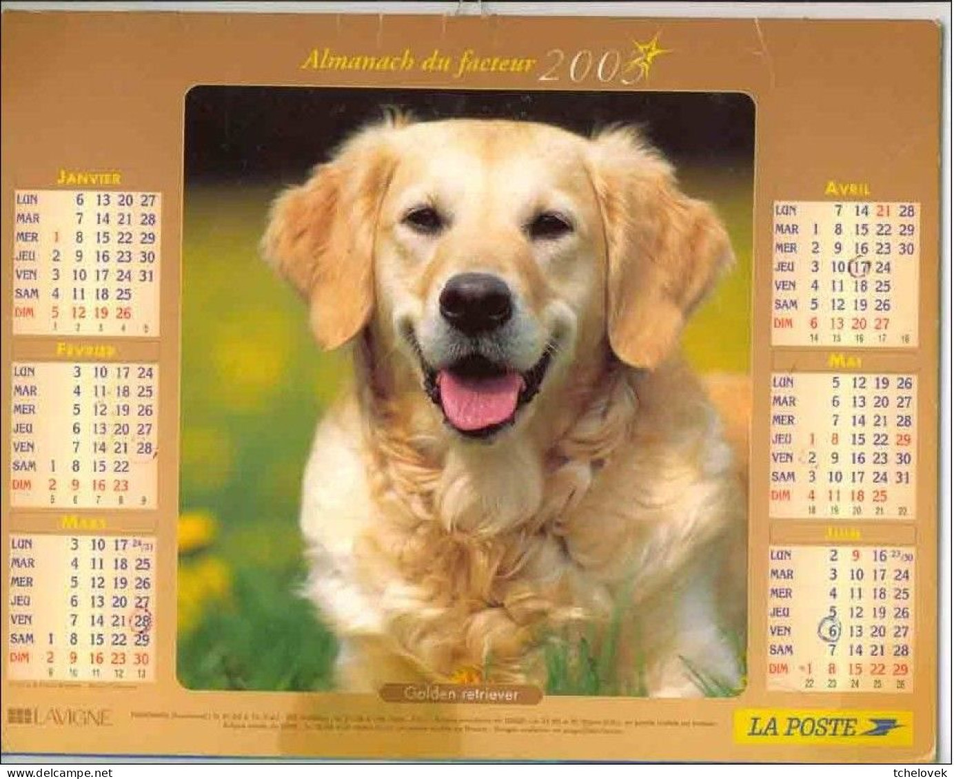 (Divers). Calendriers Almanach Lavigne Du Facteur 1998 Departement 80 Somme Theme Chien  Petite Dechirure & 2003 - Grossformat : 1991-00