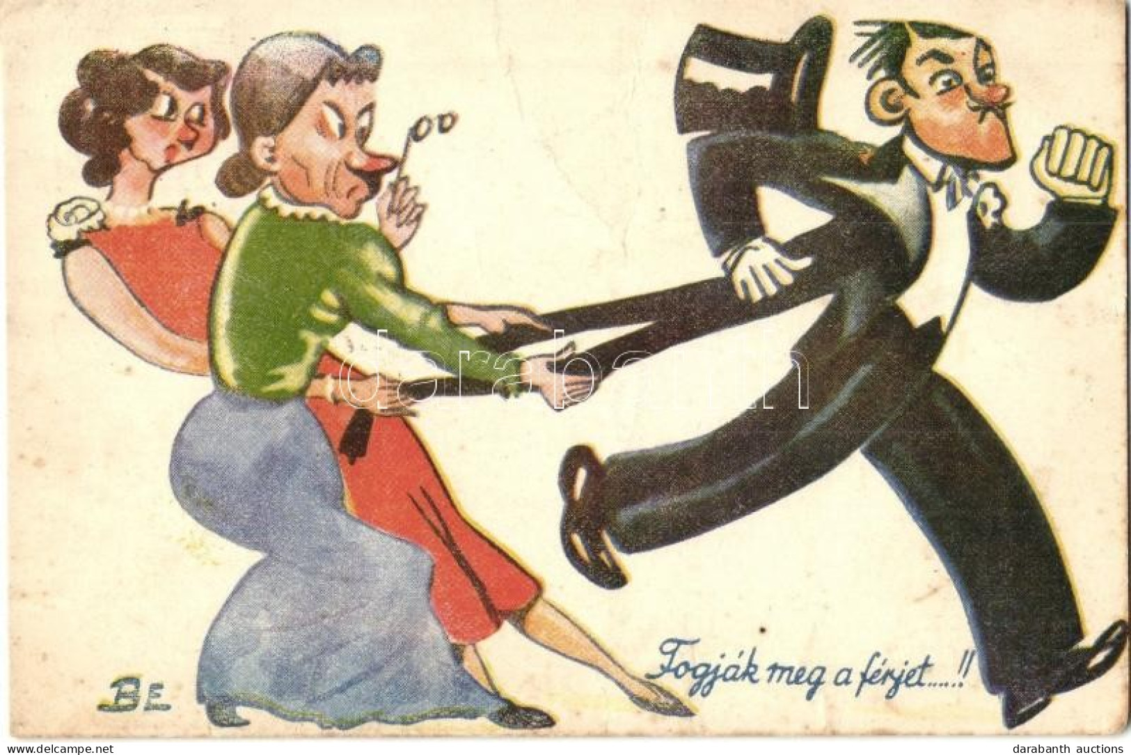 T4 Fogjátok Meg A Férjet! / Hungarian Humorous Graphic Art Postcard, Husband (vágott / Cut) - Unclassified