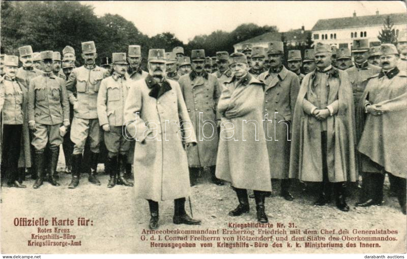 ** T2/T3 Kriegsbildkarte Nr. 31. Armeeoberkommandant Erzherzog Friedrich Mit Dem Chef Des Generalstabes G. D. I. Conrad  - Unclassified