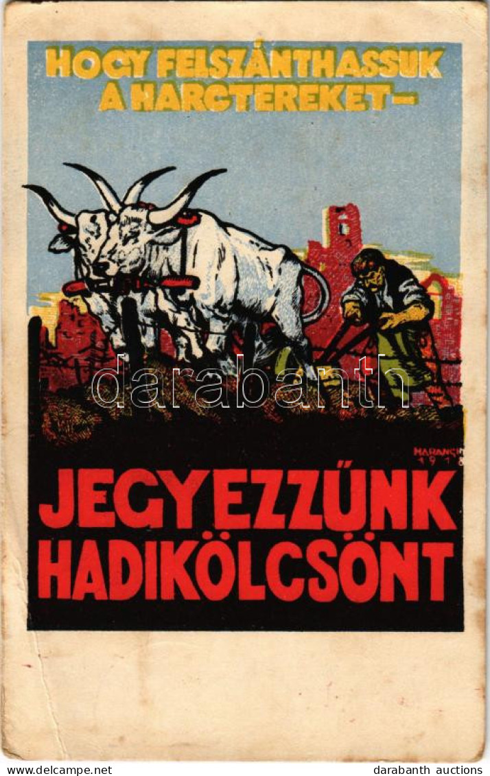 T3 1918 Hogy Felszánthassuk A Harctereket, Jegyezzünk Hadikölcsönt! / WWI Austro-Hungarian K.u.K. Military War Loan Prop - Zonder Classificatie