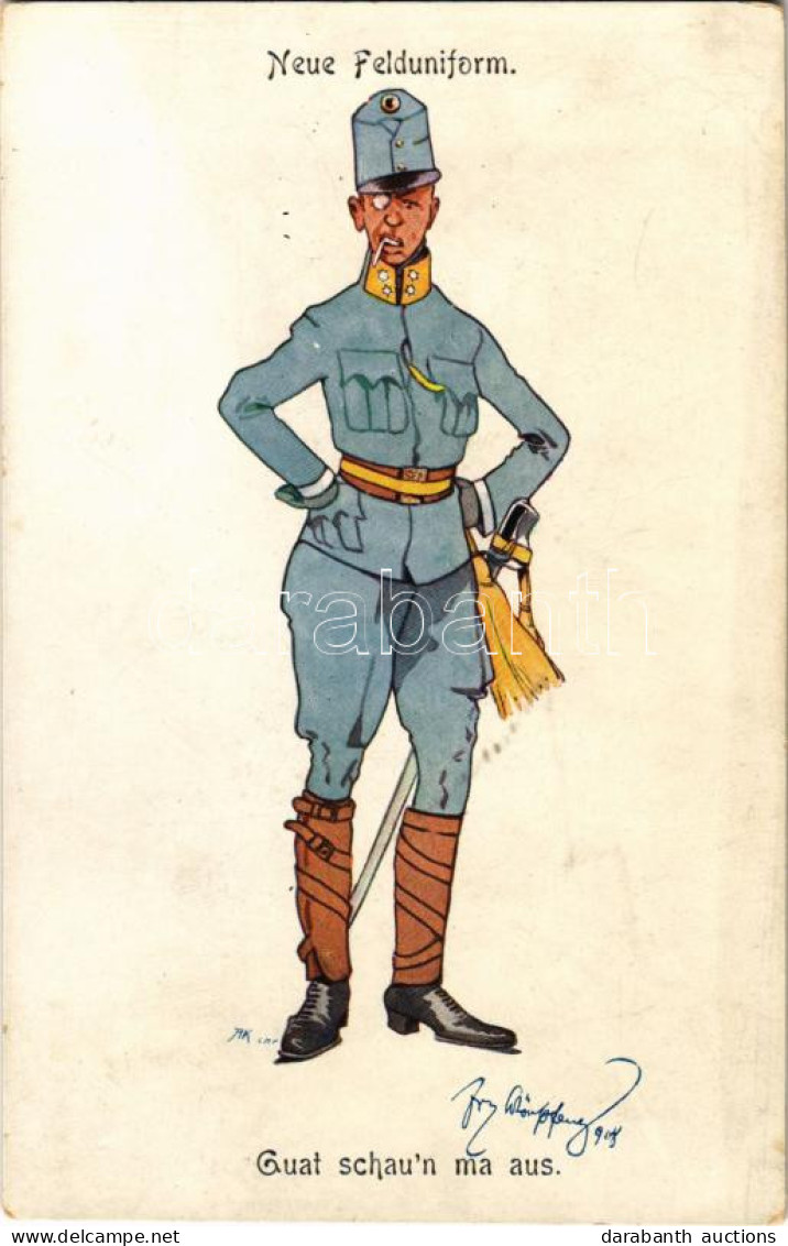 ** T2/T3 "Guat Schau'n Ma Aus" Neue Felduniform / Austro-Hungarian K.u.K. Military Art Postcard, New Field Uniform. B.K. - Non Classés