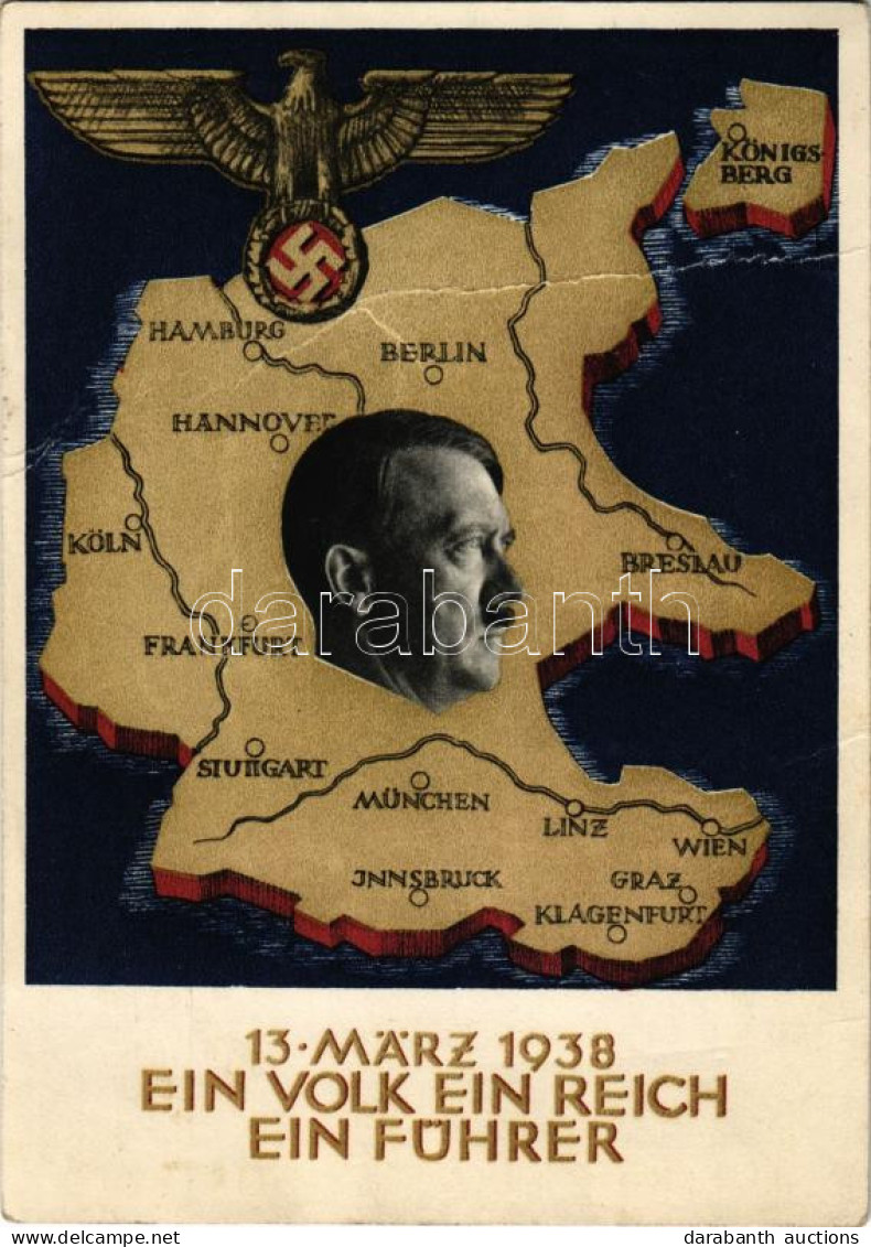 * T3 1938 März 13. Ein Volk, Ein Reich, Ein Führer! / Adolf Hitler, NSDAP German Nazi Party Propaganda, Map, Swastika. 6 - Zonder Classificatie