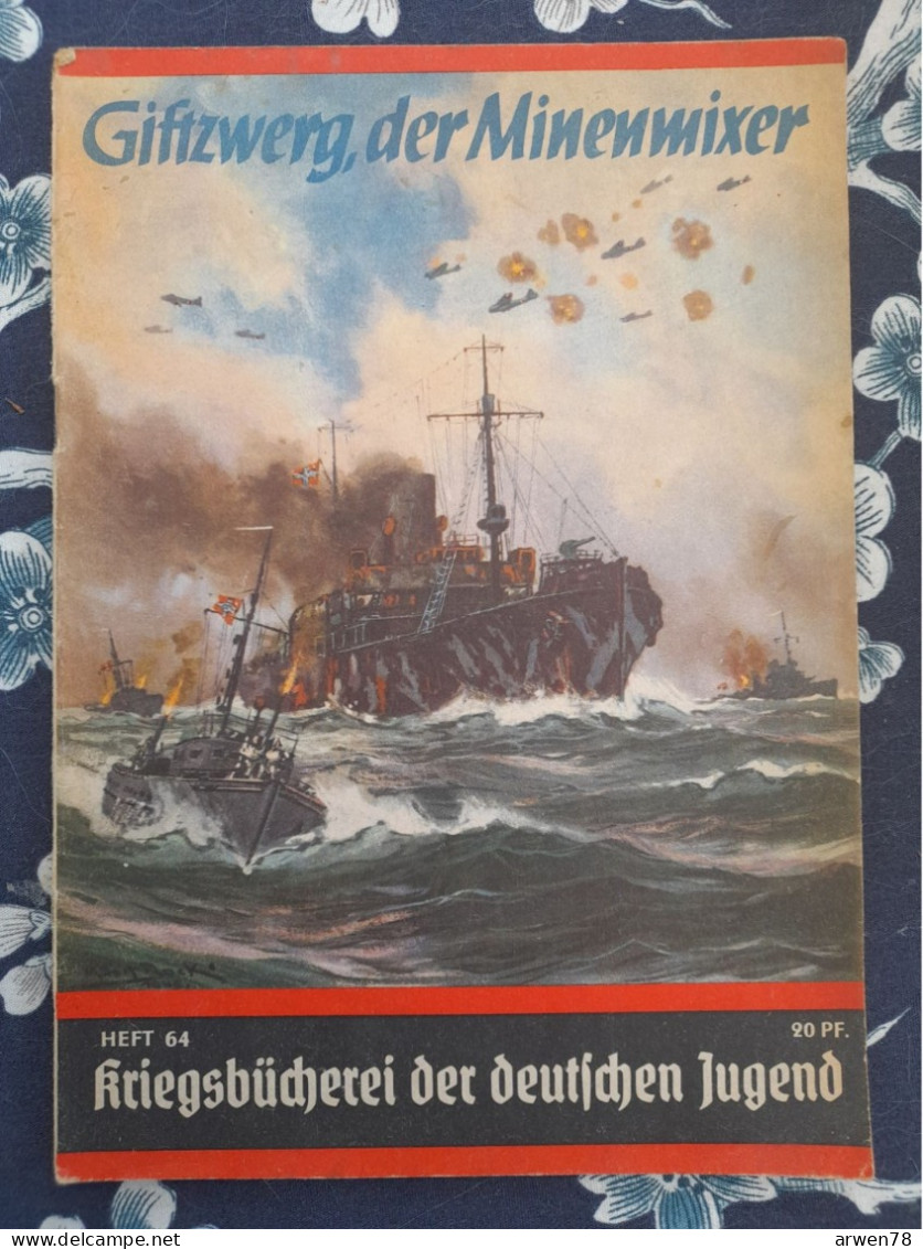 WW II KRIEGSBUCHEREI DER DEUTSCHEN JUGEND UN POSEUR DE MINES ALLEMAND - 5. Zeit Der Weltkriege