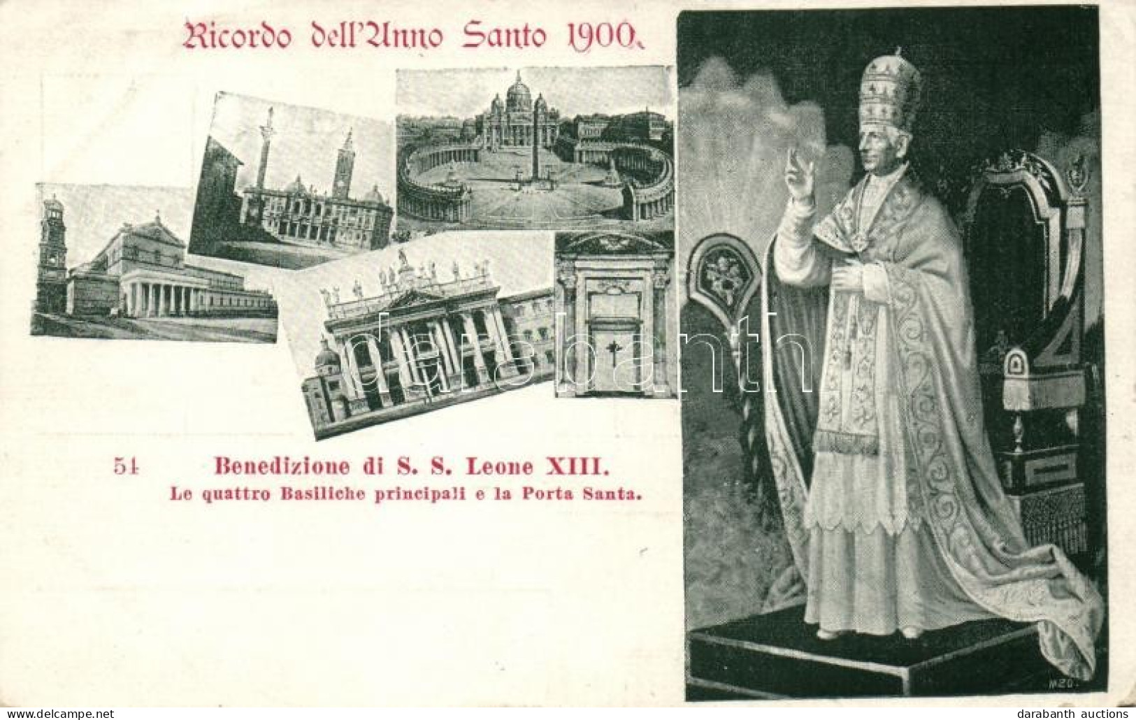 T3 Benedizione Di S. S. Leone XIII., Le Quattro Basiliche Principali E La Porta Santa / Blessing Of Léo XIII., The Four  - Non Classés