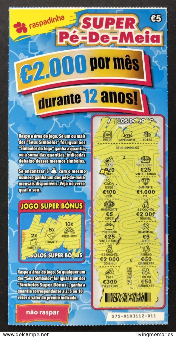 116 O, Lottery Tickets, Portugal, « Raspadinha », « Instant Lottery », « SUPER PÉ-DE-MEIA », Nº 575 - Billetes De Lotería