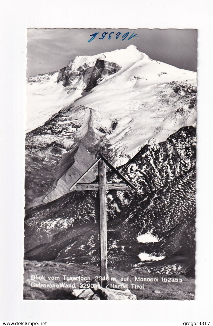 E6137) Blick Vom TUXERJOCH Auf Gefrorene Wand - Tirol Zillertal S/W FOTO AK - Zillertal