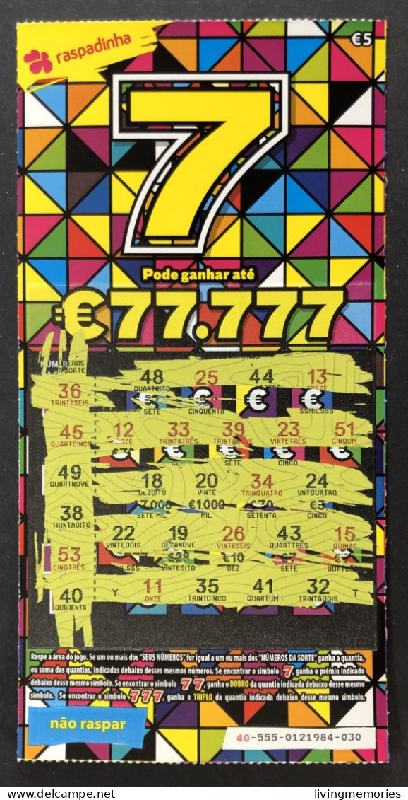 116 O, Lottery Tickets, Portugal, « Raspadinha », « Instant Lottery », « 7, Pode Ganhar Até € 7.777 », # 40 -555 - Billetes De Lotería