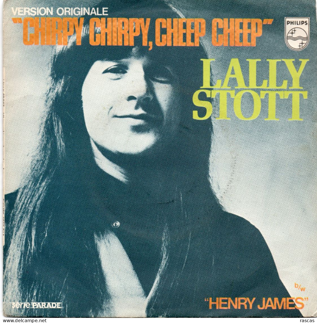 DISQUE VINYL 45 T DU CHANTEUR BRITANNIQUE LALLY STOTT - CHIRPY CHIRPY, CHEEP CHEEP - Rock