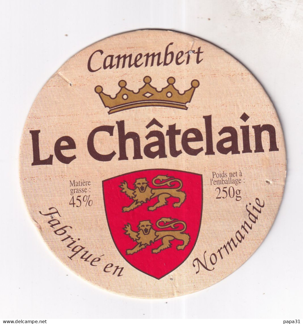 Etiquette  Ou Dessus De Boîte  De Fromage - CAMEMBERT Le Châtelain - Cheese