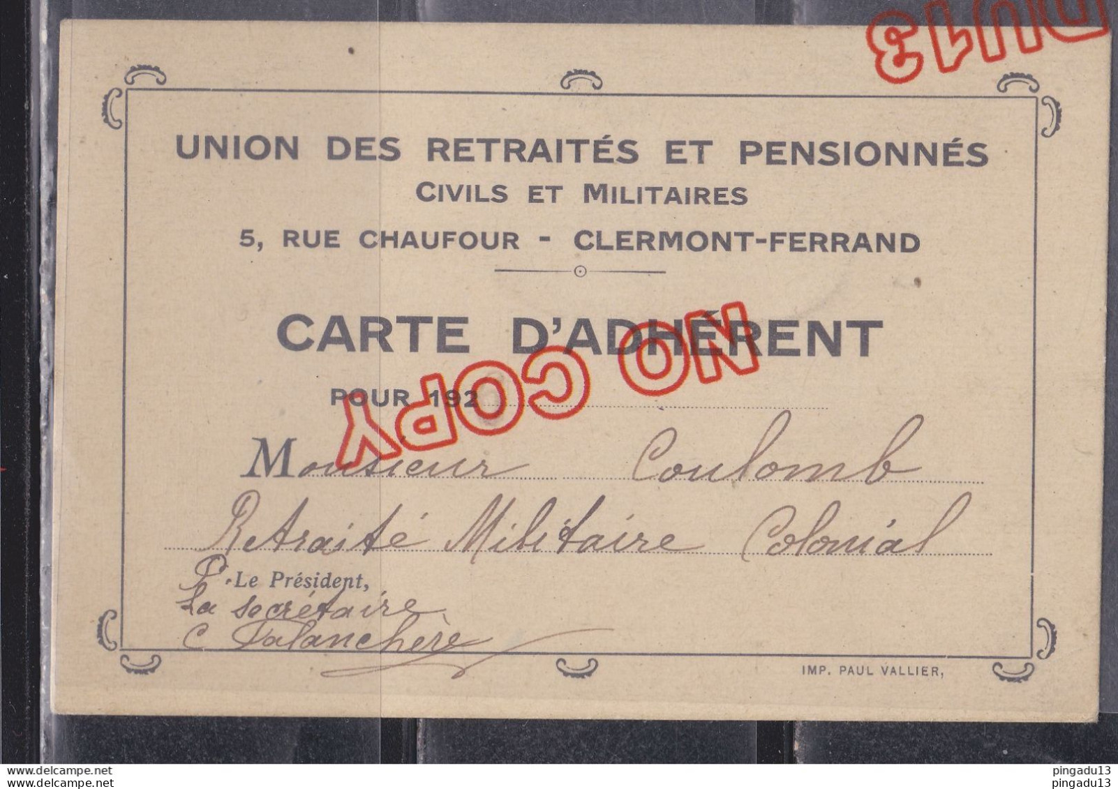 Au Plus Rapide Carte Membre Retraités Pensionnés Civils Militaires C. Retraité Militaire Colonial Année 1926 - Documents