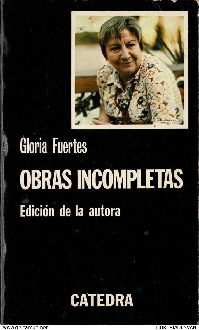 Obras Incompletas. Edición De La Autora - Gloria Fuertes - Letteratura