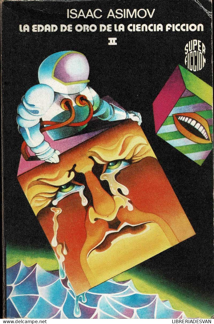 La Edad De Oro De La Ciencia Ficción II - Isaac Asimov - Littérature