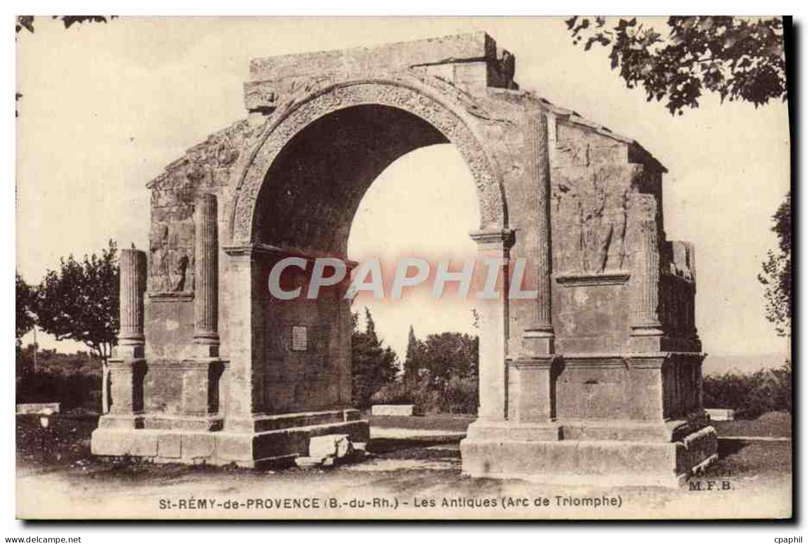 CPA St Remy De Provence Les Antiques Arc De Triomphe - Saint-Remy-de-Provence