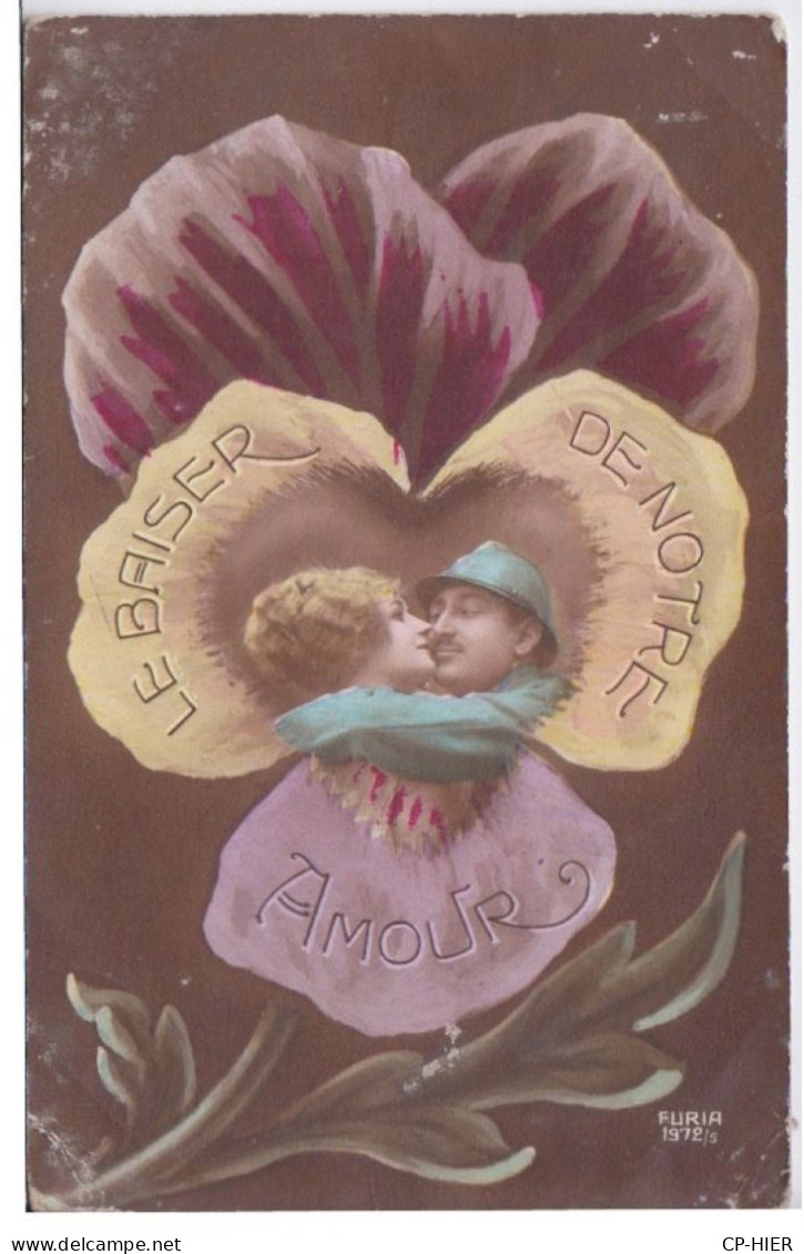 CARTE PATRIOTIQUE - MILITARIA - MILITAIRE SOLDAT  POILU - LE BAISER DE NOTRE AMOUR - FLEUR PENSEE - Patriottisch