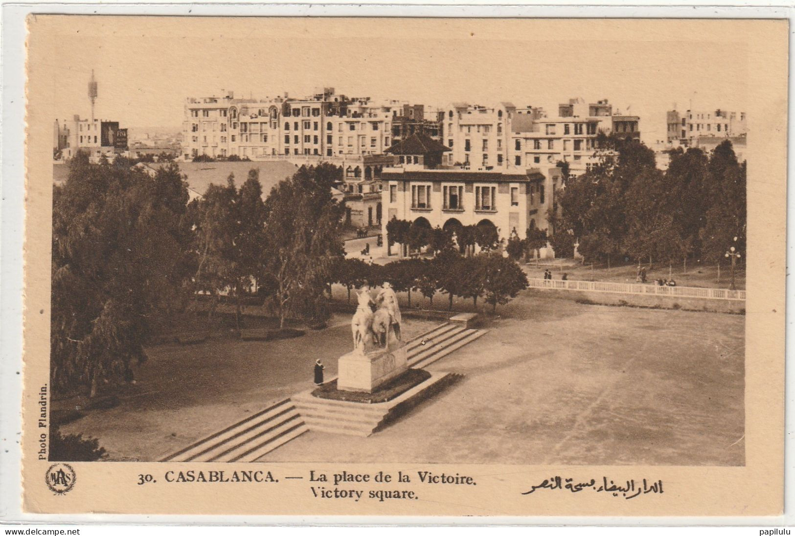 MAROC 646 : Casablanca La Place De La Victoire ; édit. Photo Flandrin N° 30 - Casablanca