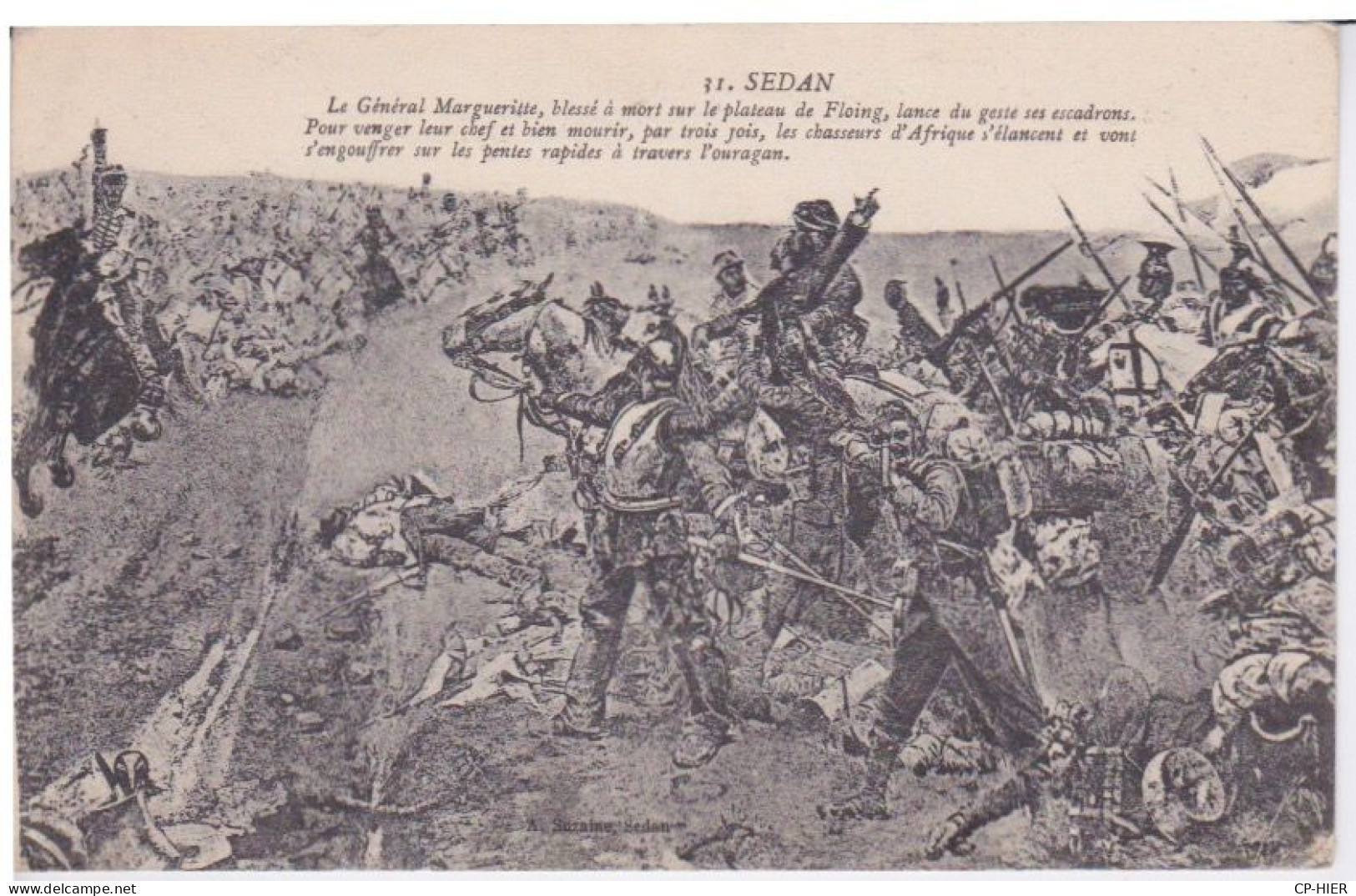 MILITARIA - SEDAN - GENERAL MARGUERITE BLESSE A MORT SUR LE PLATEAU DE FLOING COMMANDANT LES CHASSEURS D'AFRIQUE - Andere & Zonder Classificatie