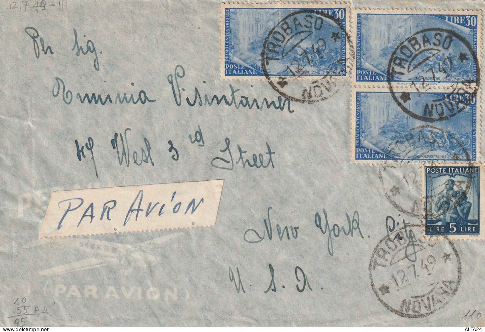 POSTA AERA 1949 3X30 RISORGIMENTO+5 TIMBRO TROBASO NOVARA DIRETTA USA (YK225 - 1946-60: Poststempel