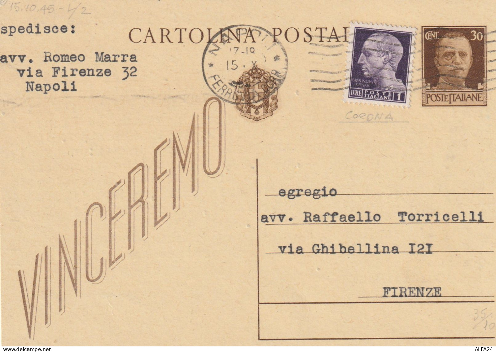 INTERO POSTALE 1945 LUOGOTENENZA C.30 REGNO +1 VINCEREMO TIMBRO NAPOLI (YK160 - Storia Postale