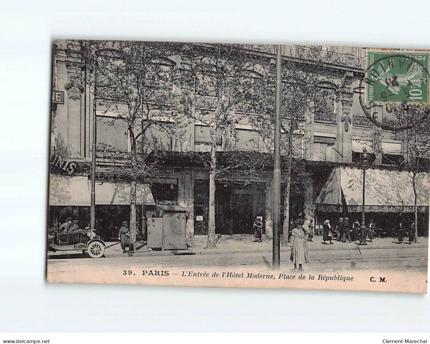 PARIS : L'Entrée De L'Hôtel Moderne, Place De La République - état - Cafés, Hôtels, Restaurants