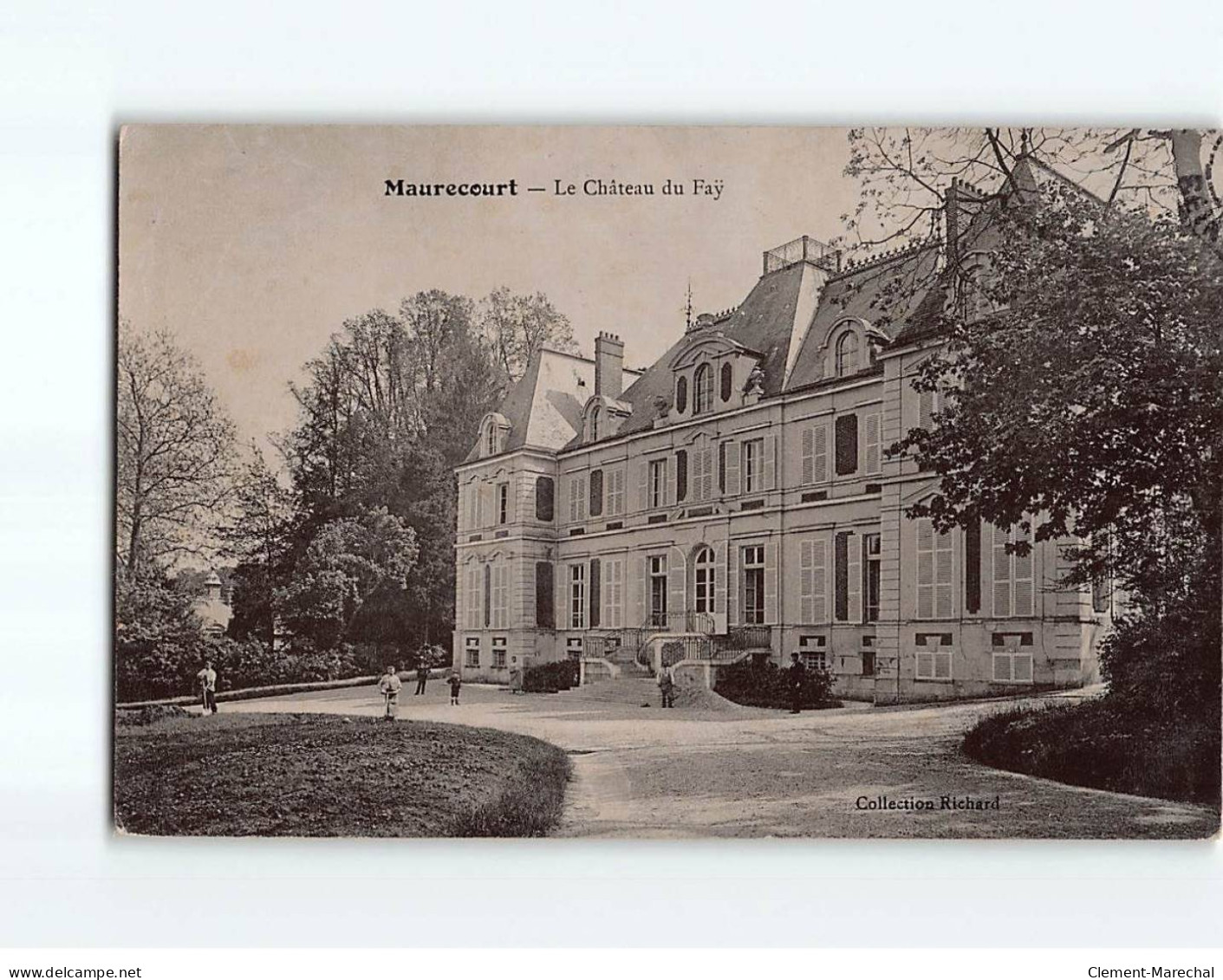 MAURECOURT : Le Château Du Faÿ - état - Maurecourt