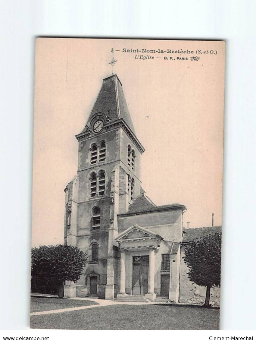 SAINT NOM LA BRETECHE : L'Eglise - Très Bon état - St. Nom La Breteche