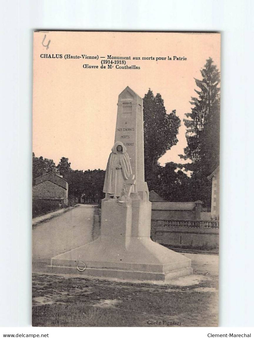 CHALUS : Monument Aux Morts Pour La Patrie - Très Bon état - Chalus